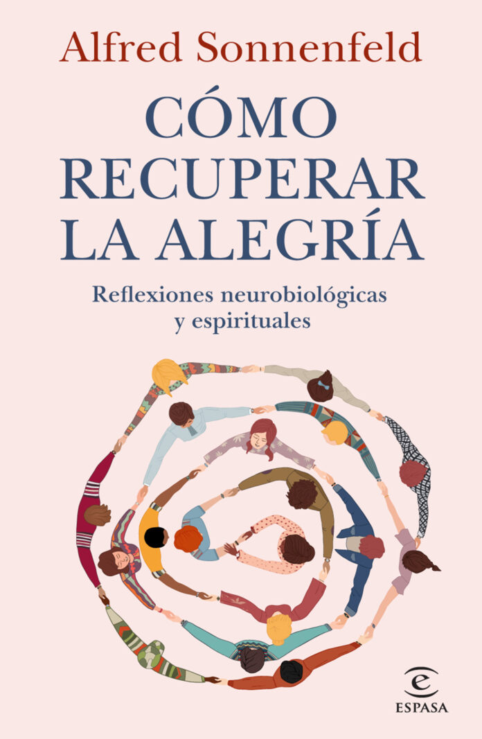 Desconectar para volver a conectar: en Cómo recuperar la alegría, el Dr. Alfred Sonnenfeld descifra las claves neurobiológicas para escapar del vacío digital, sanar nuestros vínculos y redescubrir el arte de una vida lograda. Foto: agencia.